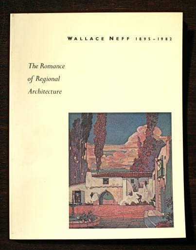 Book cover of "1290. Wallace Neff: The Romance of Regional Architecture", featuring an illustration of a Mediterranean-style building with trees.